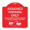 Signmission Parking Restriction Assigned Parking Unauthorized Vehicles Towed at Owner Expense, RW-1818-23374 A-DES-RW-1818-23374 - alternate 1